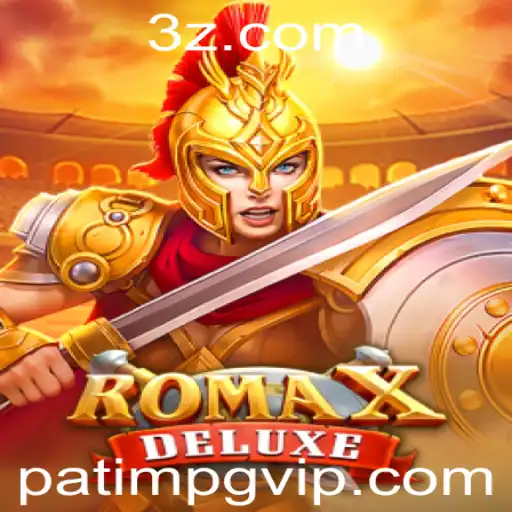 patimpg - Descubra o Fascinante Mundo de RomaXDeluxe: Um Jogo de Aventura e Estratégia