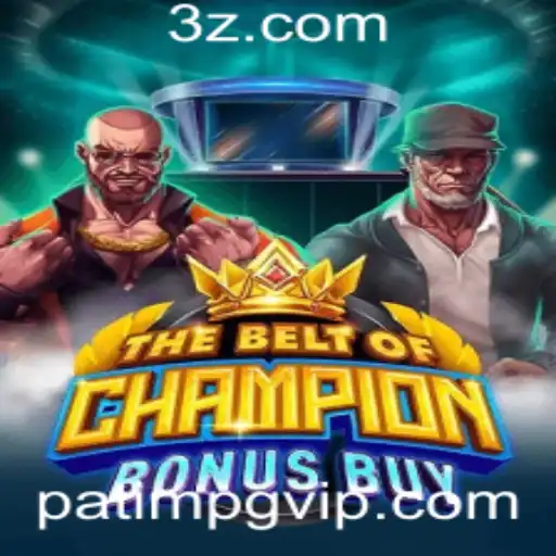 patimpg - TheBeltOfChampionBonusBuy: Um Mergulho no Mundo dos Jogos Modernos
